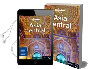 Descargar AudioLibro Asia Central 2018 (Lonely Planet) de Varios Autores año 2018