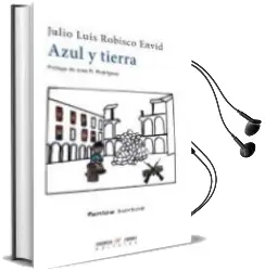 Descargar AudioLibro Azul y Tierra de Julio Luis Robisco Envid año 2018