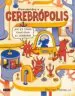 AudioLibro Bienvenidos a Cerebropolis de Matteo Farinella