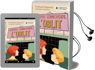 Descargar AudioLibro Centre Comercial l Oblit de Purificació Mascarell año 2018