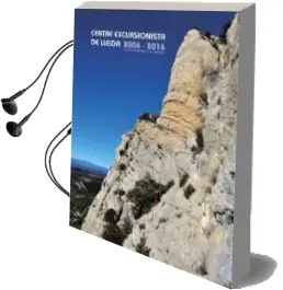 Descargar AudioLibro Centre Excursionista de Lleida 2006-2016 de Desconocido año 2018