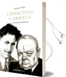 Descargar AudioLibro Churchill y Orwell de Thomas E. Ricks año 2018