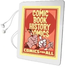 Descargar AudioLibro Comic Book History of Comics: Comics for all de Fred Van Lente año 2018