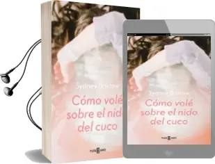 Descargar AudioLibro Cómo Volé Sobre el Nido del Cuco de Sydney Bristow año 2018