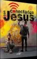 AudioLibro Conectados con Jesús de Varios Autores