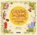 AudioLibro Cuentos con Amor para un Mundo Mejor de Begoña Oro; Marisa Morea