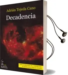Descargar AudioLibro Decadencia de Adrián Tejeda Cano año 2018