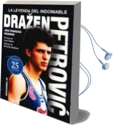 Descargar AudioLibro Drazen Petrovic: La Leyenda del Indomable (5ª Ed.) de Juan Francis Escudero Sánchez año 2018