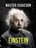 AudioLibro Einstein: El Hombre, el Genio y la Teoria de la Relatividad de Walter Isaacson