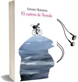 Descargar AudioLibro El Cartero de Neruda (Edicion Ilustrada) de Antonio Skarmeta año 2018