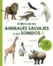 AudioLibro El Libro de los Animales Salvajes y sus Sonidos de Varios Autores