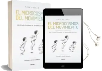 Descargar AudioLibro El Microcosmos del Movimiento: Una Mirada Funcional al Desarrollo del Bebe de Philipp Unseld año 2018