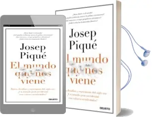 Descargar AudioLibro El Mundo que nos Viene de Josep Pique año 2018