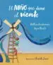 AudioLibro El Niño que Domo el Viento (Album Ilustrado) de William Kamkwamba