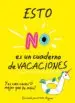 AudioLibro Esto no es un Cuaderno de Vacaciones y es Cien Veces Mejor que tu Movil de Cristian Martin