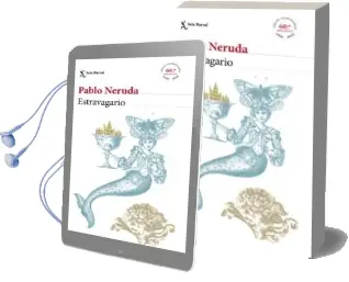 Descargar AudioLibro Estravagario de Pablo Neruda año 2018