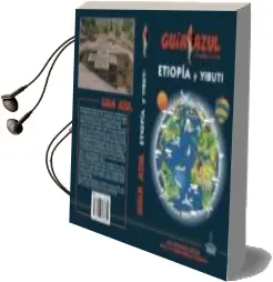 Descargar AudioLibro Etiopia y Yibuti 2018 (Guia Azul) de Luis Mazarrasa Mowinckel año 2018