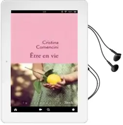 Descargar AudioLibro Être en vie de Cristina Comencini año 2018
