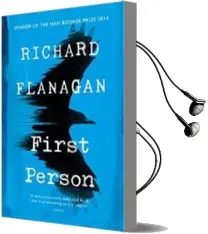 Descargar AudioLibro First Person de Richard Flanagan año 2018