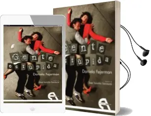 Descargar AudioLibro Gente Estupida de Daniela Fejerman año 2018