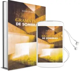 Descargar AudioLibro Gramatica de Sombras de Elena Torres año 2018