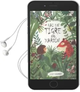 Descargar AudioLibro Hai un Tigre no Xardin de Lizzy Stewart año 2018