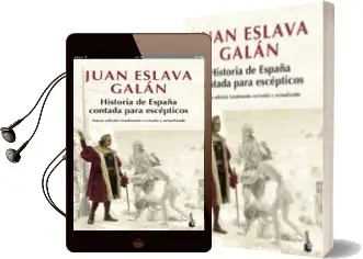 Descargar AudioLibro Historia de España Contada para Escepticos de Juan Eslava Galan año 2018