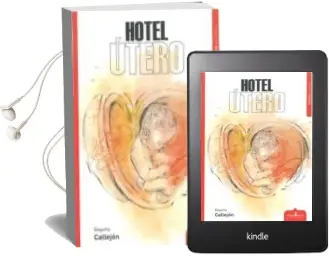 Descargar AudioLibro Hotel Utero de Begoña Callejon año 2018