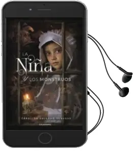Descargar AudioLibro (I.B.D.) la Niña y los Monstruos de Carolina Salgado Venegas año 2018