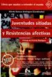 AudioLibro Juventudes Sitiadas y Resistencias Afectivas vol ii: Problematizaciones (Embarazo/Trabajo/Drogas/Politicas) de Alfredo Nateras Dominguez