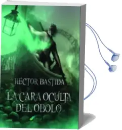 Descargar AudioLibro La Cara Oculta del Óbolo de Hector Cava Bastida año 2018
