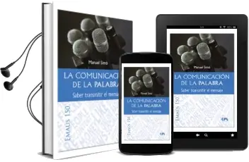 Descargar AudioLibro La Comunicacion de la Palabra: Saber Transmitir el Mensaje de Manuel Simo Tarrago año 2018