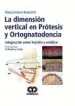 AudioLibro La Dimension Vertical en Protesis y Ortognatodoncia: Integracion Entre Funcion y Estetica de N. Bassetti