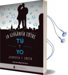 Descargar AudioLibro La Geografia Entre tu y yo de Jennifer E. Smith año 2018
