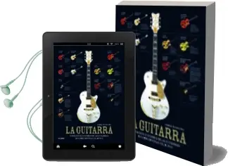 Descargar AudioLibro La Guitarra: Genealogia e Historia de las Guitarras mas Emblemati cas del Mundo de Terry Burrows; Zakk Wylde año 2018