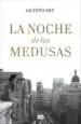 AudioLibro La Noche de las Medusas de Jacinto Rey