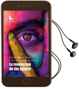 Descargar AudioLibro La Revolucion de las Agujas de Emilia Laura Arias año 2018
