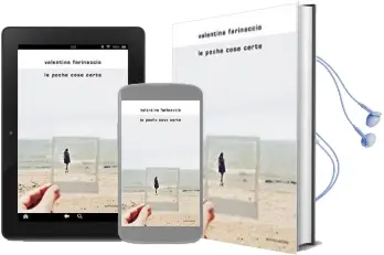 Descargar AudioLibro Le Poche Cose Certe de Valentina Farinaccio año 2018