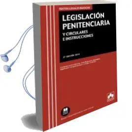 Descargar AudioLibro Legislacion Penitenciaria y Circulares e Instrucciones (2ª Ed.) de Editorial Colex S.L. año 2018