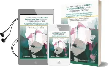 Descargar AudioLibro Los Rostros de la Razon: I. Kant desde Hispanoamerica Iii: Filosofia de la Religion, de la Historia y Critica de la Facultad de Juzgar: Estetica y Teologia de Gustavo (Ed.) Leyva año 2018