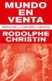 AudioLibro Mundo en Venta; Critica de la sin Razon Turistica de Rodolphe Christin