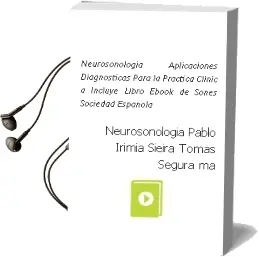 Descargar AudioLibro Neurosonología: Aplicaciones Diagnósticas para la Práctica Clinic a (Incluye Libro + Ebook) de Sones Sociedad Española De Neurosonología / Pablo Irimia Sieira / Tomás Segura Martín / Joaquín Serena Leal / José Manuel Moltó Jordà año 2018