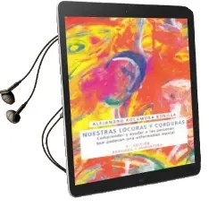 Descargar AudioLibro Nuestras Locuras y Corduras de Alejandro Rocamora Bonilla año 2018