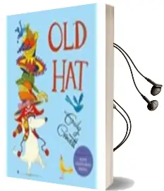 Descargar AudioLibro Old hat de Emily Gravett año 2018