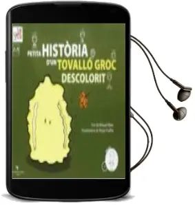 Descargar AudioLibro Petita Història d un Tovalló Groc Descolorit de Miquel Ribas Figueras año 2018