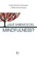 AudioLibro ¿Que Sabemos del Mindfulness? de Javier Garcia Campayo
