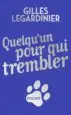 AudioLibro Quelqu un Pour qui Trembler de Gilles Legardinier