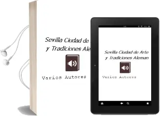 Descargar AudioLibro Sevilla: Ciudad de Arte y Tradiciones (Aleman) de Varios Autores año 2018