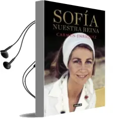 Descargar AudioLibro Sofía: Nuestra Reina de Carmen Enriquez año 2018