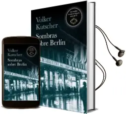 Descargar AudioLibro Sombras Sobre Berlin (Detective Gereon Rath 1) de Volker Kutscher año 2018